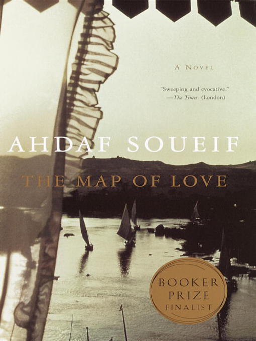 Title details for The Map of Love by Ahdaf Soueif - Available